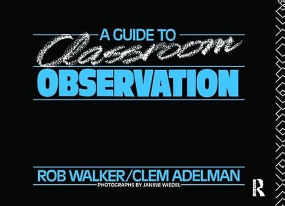 Guide to Classroom Observation