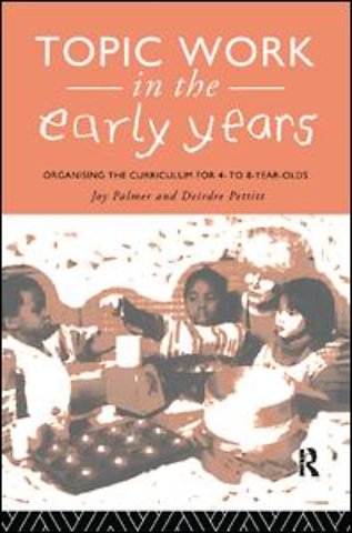 Topic Work in the Early Years