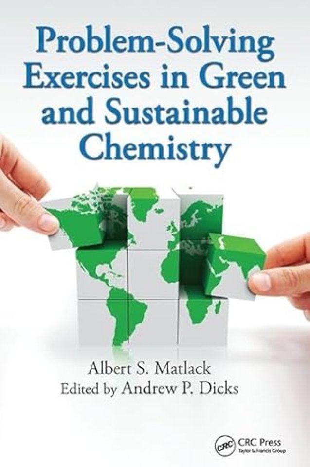 Problem-Solving Exercises in Green and Sustainable Chemistry