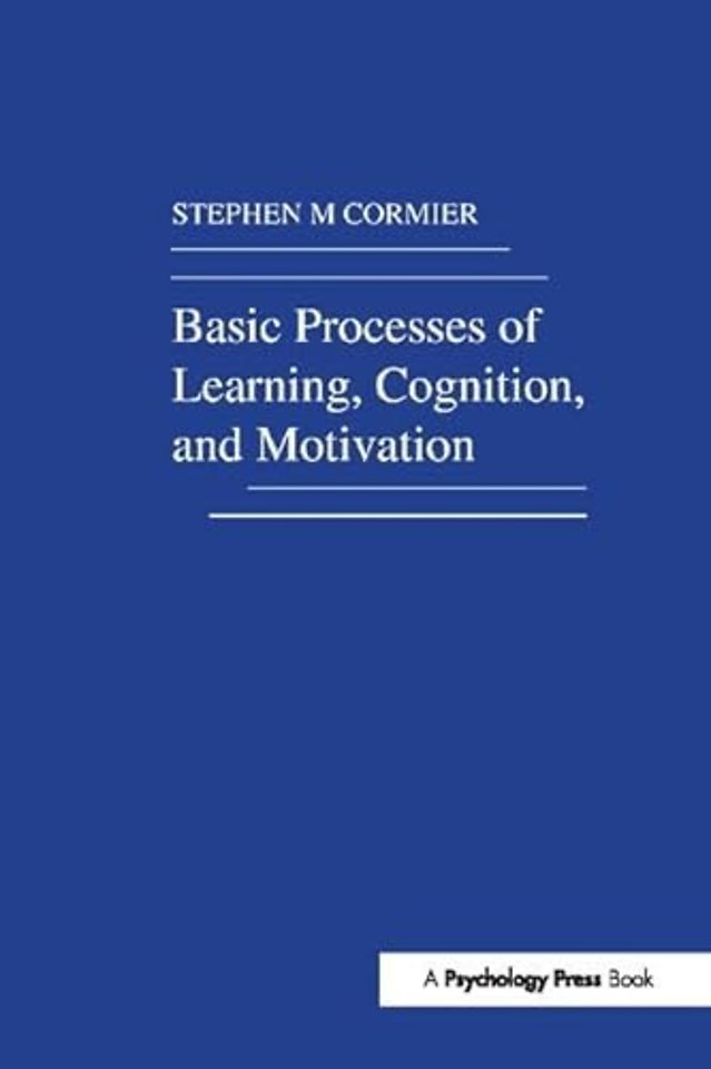 Basic Processes of Learning, Cognition, and Motivation