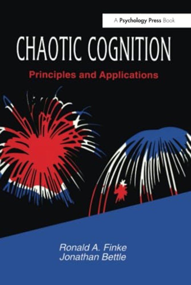 Chaotic Cognition Principles and Applications