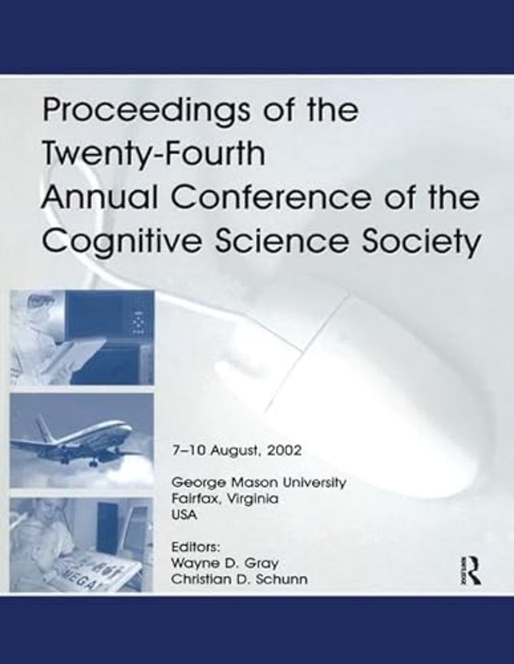 Proceedings of the Twenty-fourth Annual Conference of the Cognitive Science Society