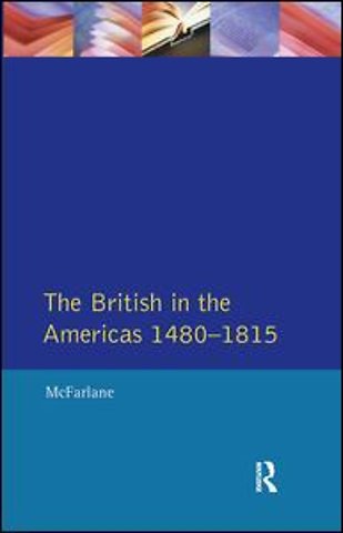 British in the Americas 1480-1815, The