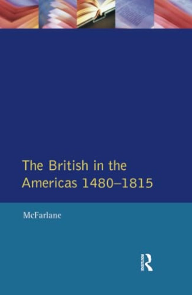 British in the Americas 1480-1815, The