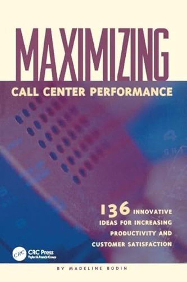 Maximizing Call Center Performance