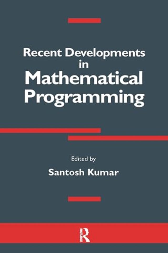 Recent Developments in Mathematical Programming