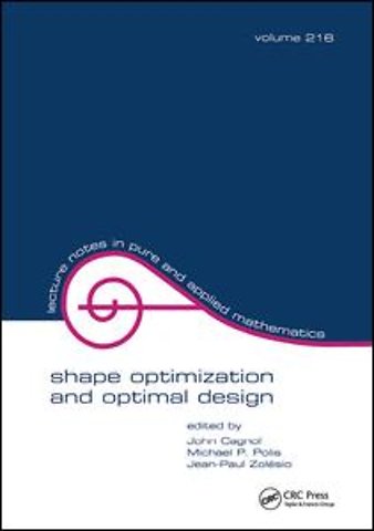 Shape Optimization And Optimal Design