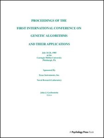 Proceedings of the First International Conference on Genetic Algorithms and their Applications