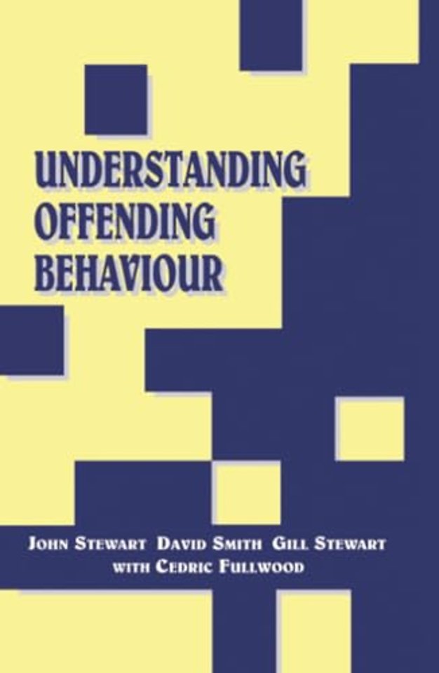 Understanding Offending Behaviour
