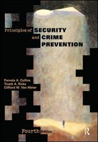 Principles of Security and Crime Prevention