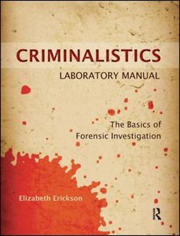 Criminalistics Laboratory Manual