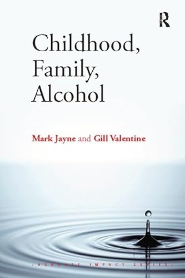 Childhood, Family, Alcohol