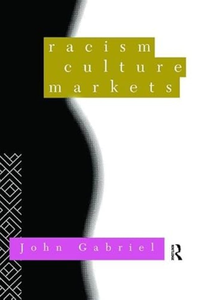 Racism, Culture, Markets