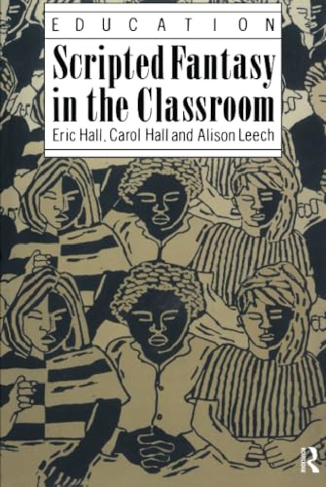 Scripted Fantasy in the Classroom