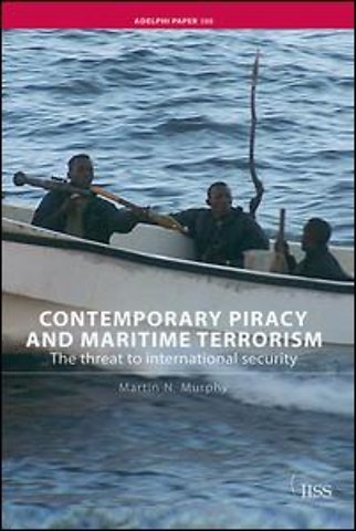 Contemporary Piracy and Maritime Terrorism