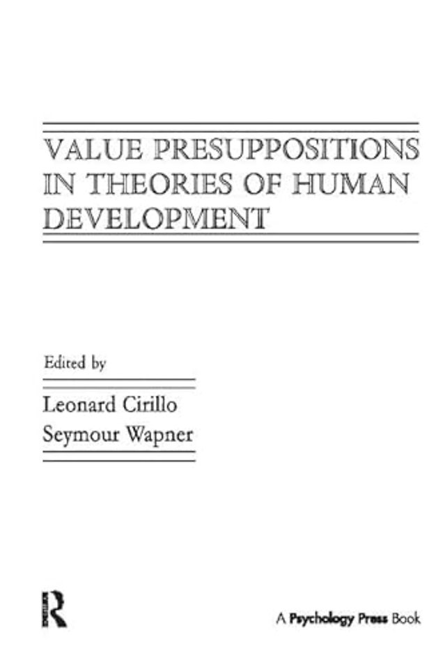 Value Presuppositions in Theories of Human Development
