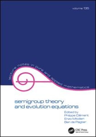 Semigroup Theory and Evolution Equations