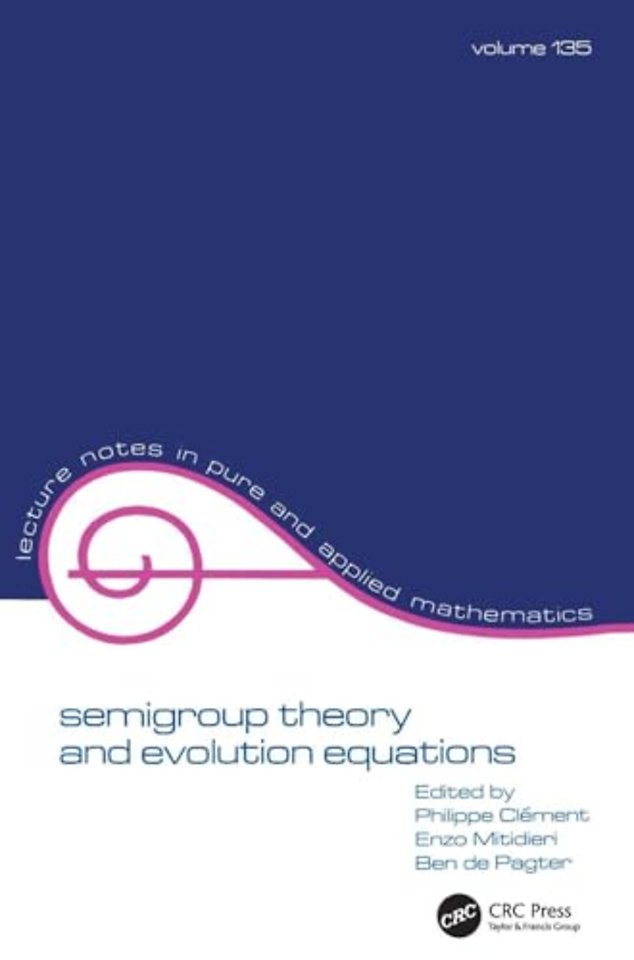 Semigroup Theory and Evolution Equations