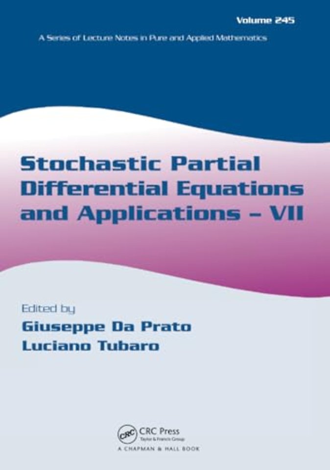 Stochastic Partial Differential Equations and Applications - VII