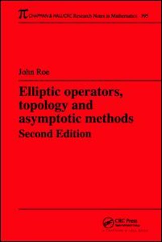 Elliptic Operators, Topology, and Asymptotic Methods