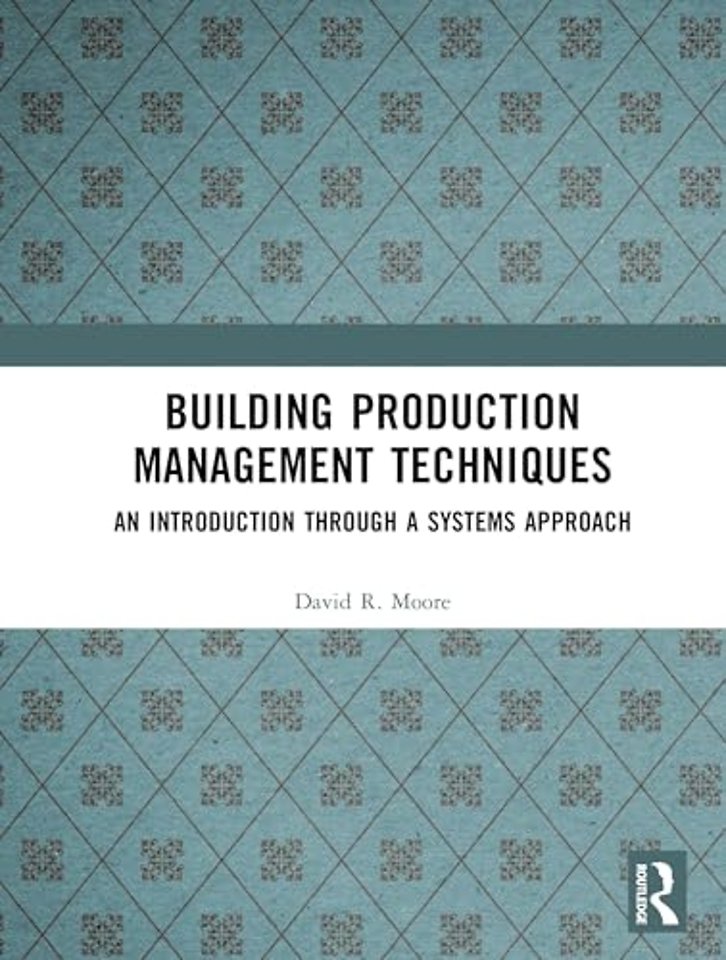 Building Production Management Techniques