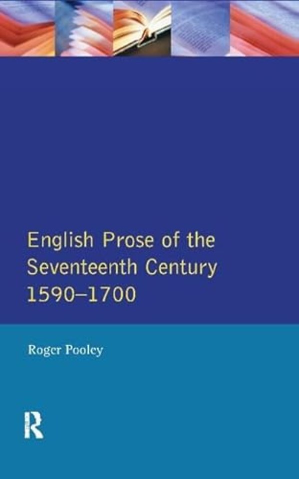 English Prose of the Seventeenth Century 1590-1700