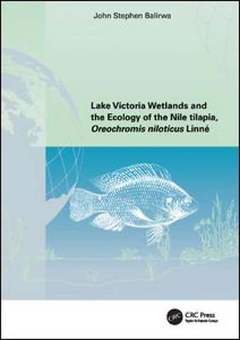 Lake Victoria Wetlands and the Ecology of the Nile Tilapia