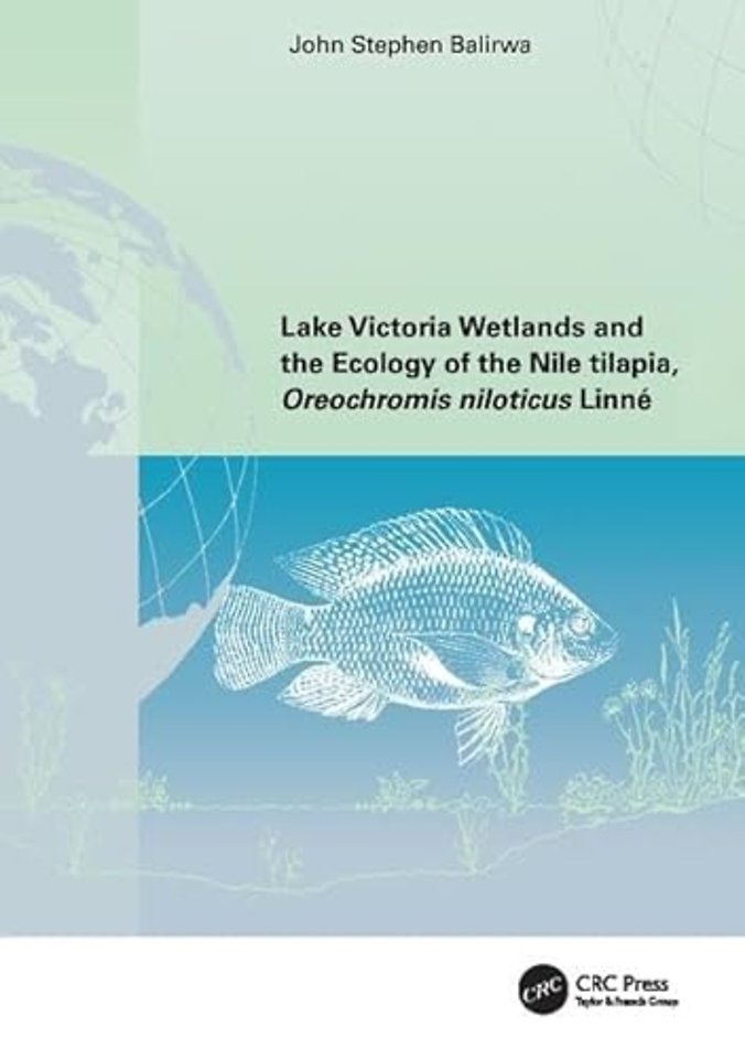 Lake Victoria Wetlands and the Ecology of the Nile Tilapia