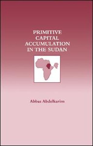 Primitive Capital Accumulation in the Sudan