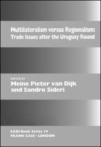 Multilateralism Versus Regionalism