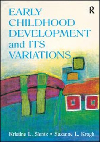 Early Childhood Development and Its Variations