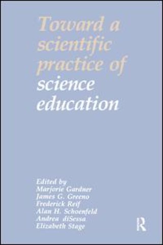 Toward a Scientific Practice of Science Education