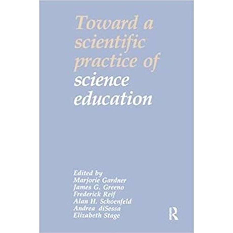 Toward a Scientific Practice of Science Education