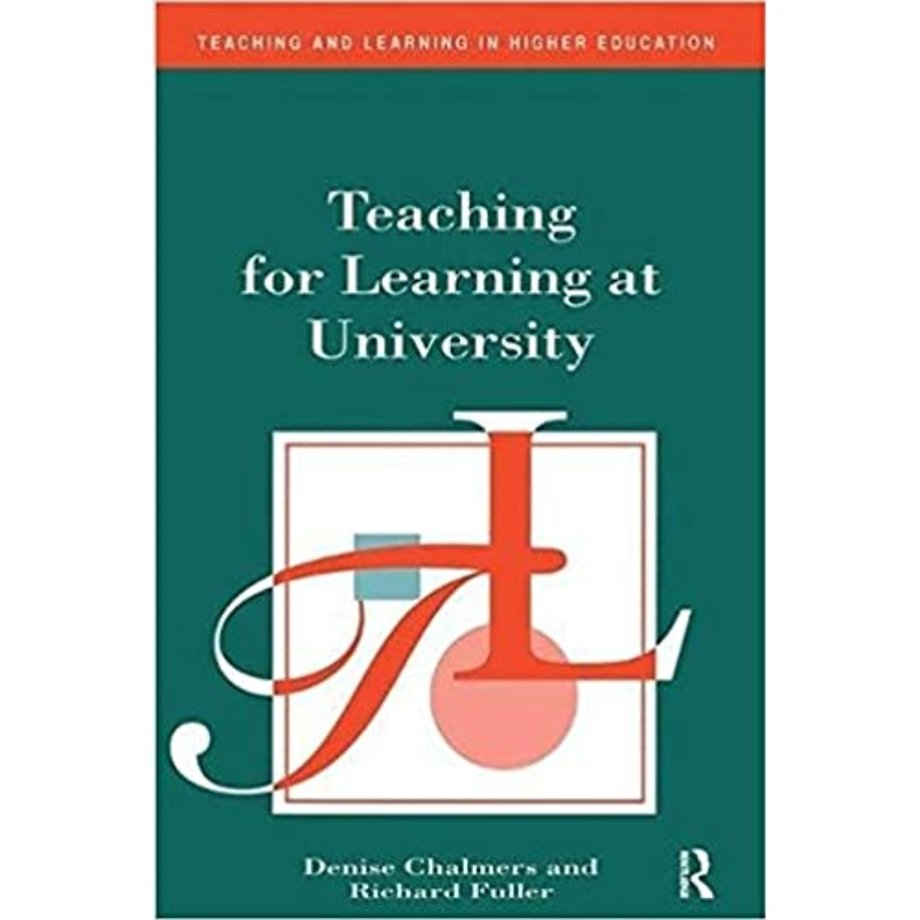 Teaching for Learning at University