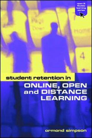 Student Retention in Online, Open and Distance Learning