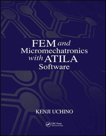 FEM and Micromechatronics with ATILA Software
