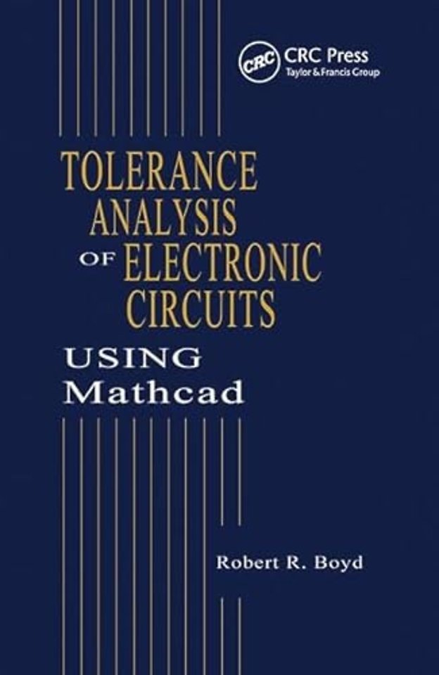 Tolerance Analysis of Electronic Circuits Using MATHCAD