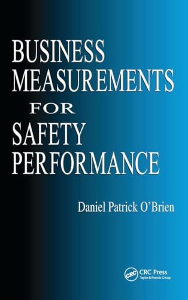 Business Measurements for Safety Performance