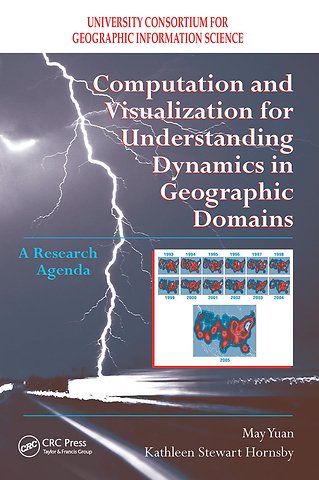 Computation and Visualization for Understanding Dynamics in Geographic Domains