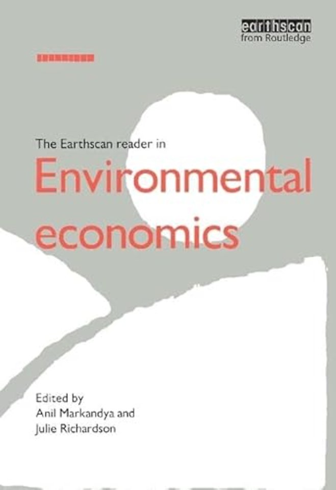 Earthscan Reader in Environmental Economics