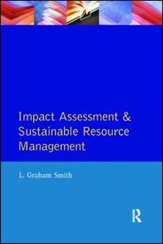 Impact Assessment and Sustainable Resource Management