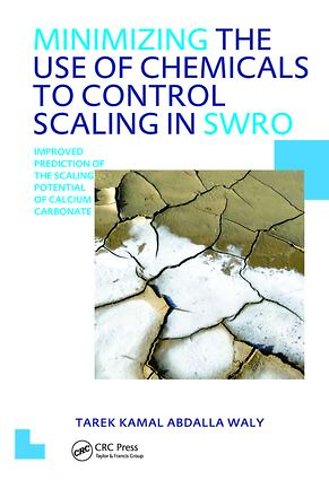 Minimizing the Use of Chemicals to Control Scaling in Sea Water Reverse Osmosis: Improved Prediction of the Scaling Potential of Calcium Carbonate