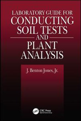 Laboratory Guide for Conducting Soil Tests and Plant Analysis