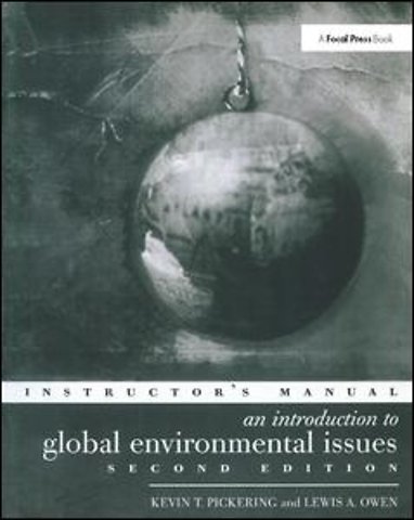 Introduction to Global Environmental Issues Instructors Manual
