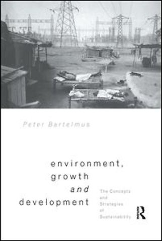 Environment, Growth and Development
