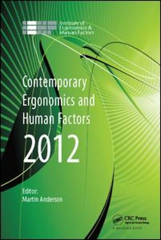Contemporary Ergonomics and Human Factors 2012