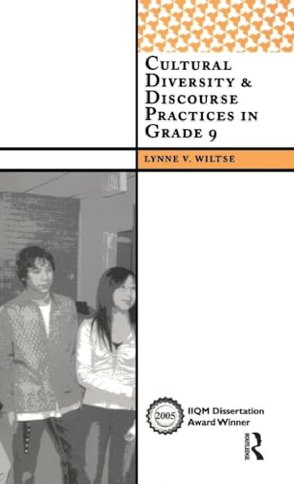 Cultural Diversity and Discourse Practices in Grade Nine