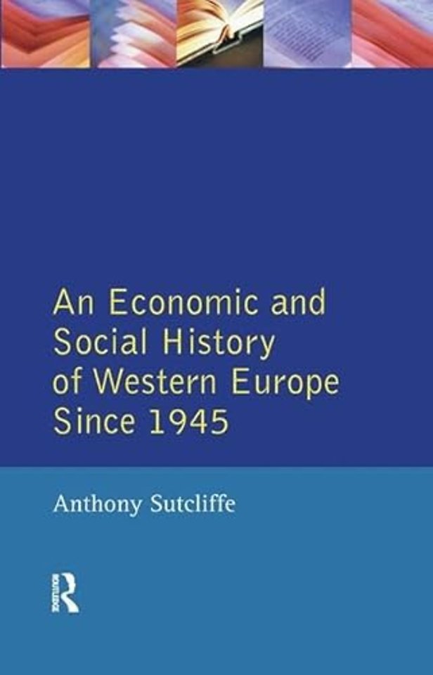 Economic and Social History of Western Europe since 1945