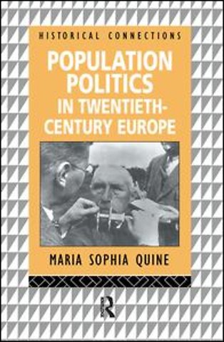 Population Politics in Twentieth Century Europe