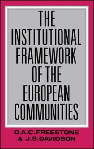 Institutional Framework of the European Communities